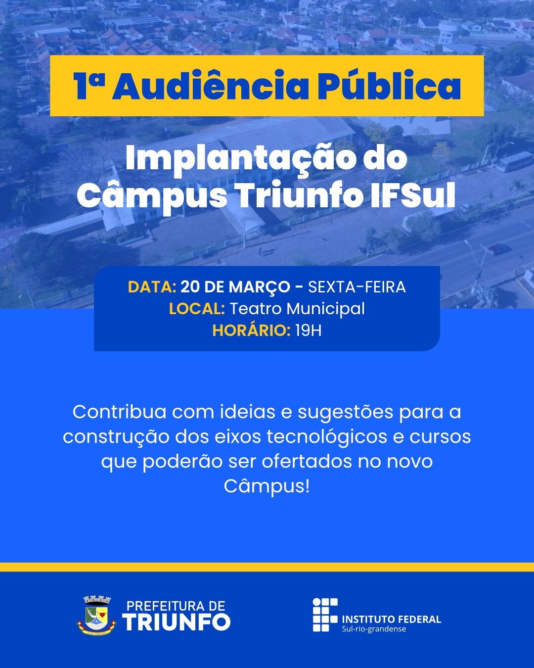 1ª AUDIÊNCIA PÚBLICA SOBRE A IMPLANTAÇÃO DO NOVO CAMPUS